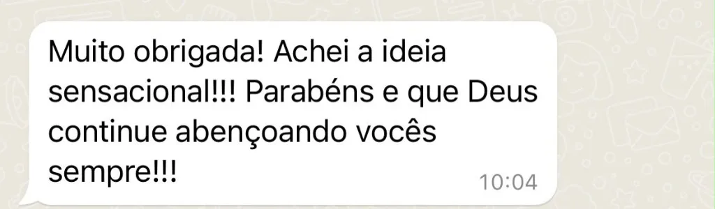 Depoimento: Achei a ideia sensacional